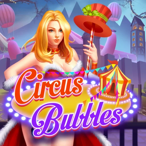 Circus Bubbles